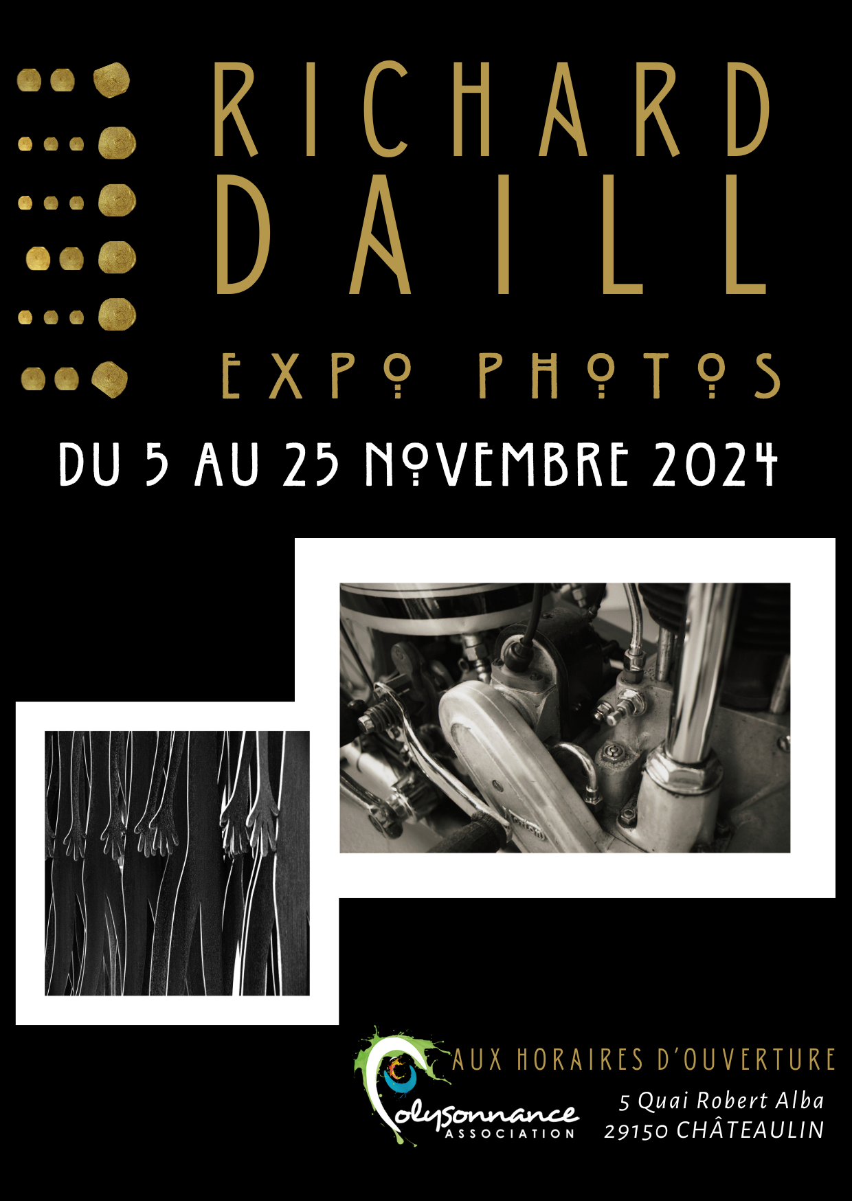 Exposition Photos Richard DAILL du 5 au 25 novembre 2024