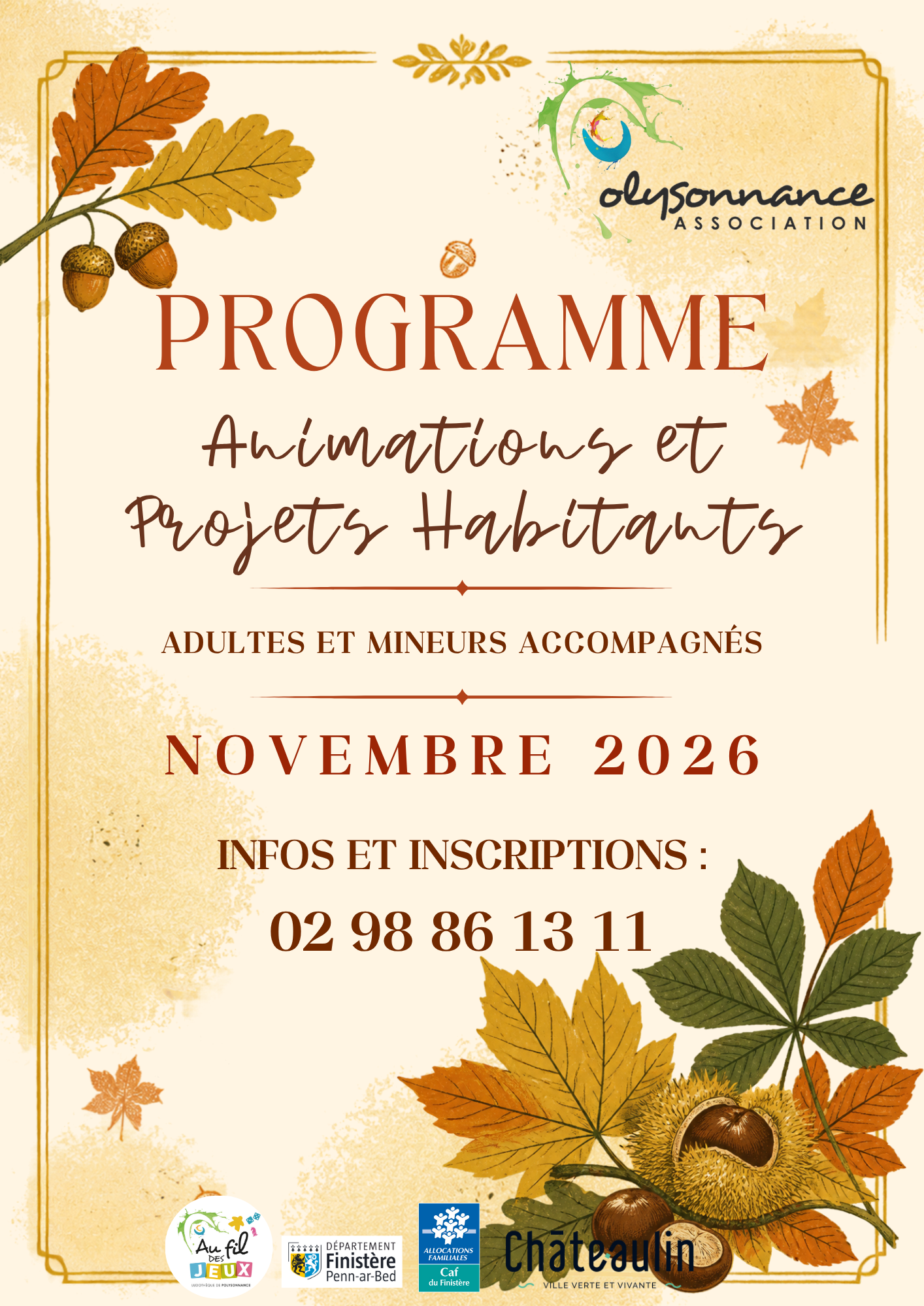 Voici le programme des sorties et projets habitants pour le mois de novembre 2026. Pour adultes et mineurs accompagnés. Info et inscription: 02 98 86 13 11