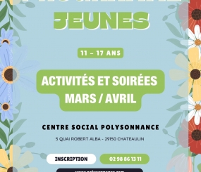 Voici le programme de l’Espace jeunes Châteaulin pour les mois de Mars et Avril 2025