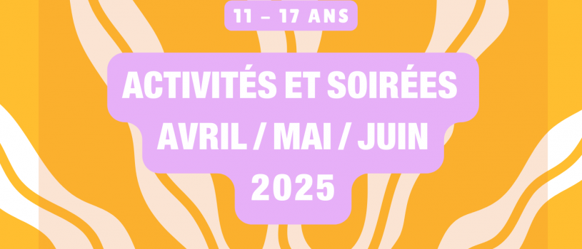 Le Programme Jeunes pour la période d’avril mai juin 2025 est sorti !