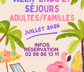 Voici le programme des séjours et week-ends pour adultes et familles en juillet!