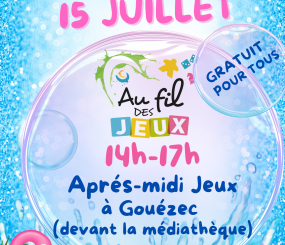 Après-midi Jeux à Gouezec le mercredi 15 juillet 2026! on vous attend!