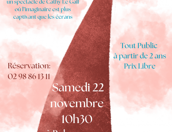 Embarquez le samedi 22 novembre à 10h30 à bord du navire de Cathy Le Gall et de ses amis émotions pour un spectacle captivant! Réservation au 02 98 86 13 11