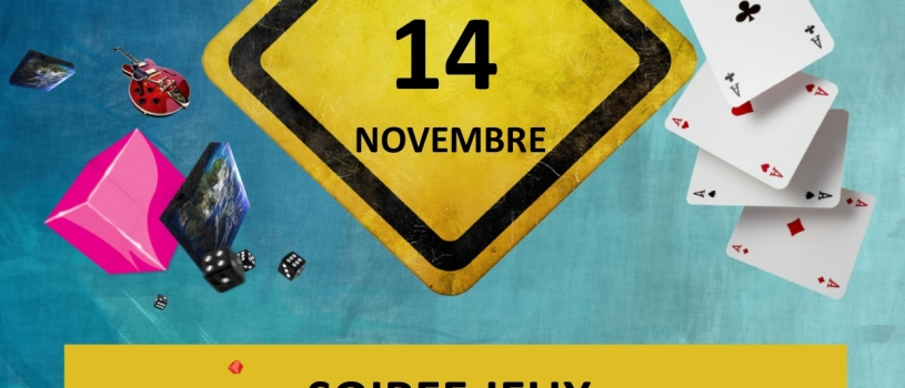 SOIREE JEUX : PROCHAINE RENCONTRE VENDREDI 14  NOVEMBRE 2014- 20H30 AU RUN AR PUNS
