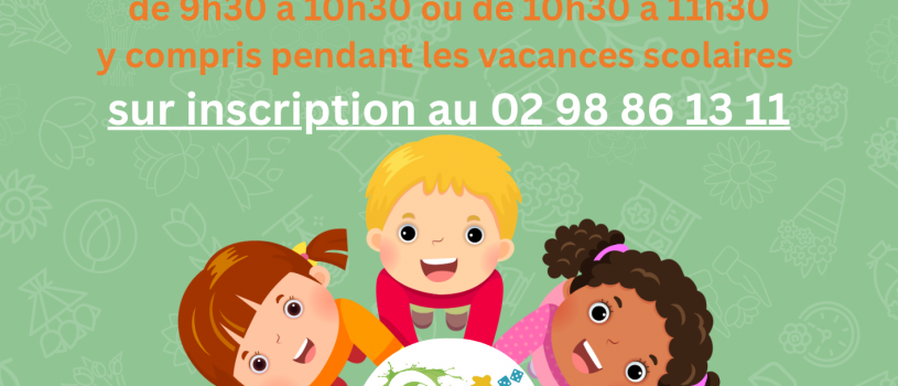 Le Bébé Ludo vous accueille AUSSI pendant les vacances scolaires! Inscription 02 98 86 13 11