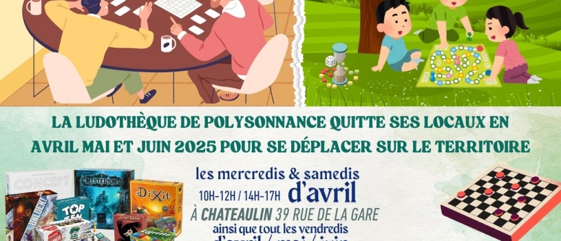 La Ludothèque de Polysonnance sera en itinérance les mois de MAI et JUIN 2025, vous pouvez retrouver le programme sur l’affiche qui suit :