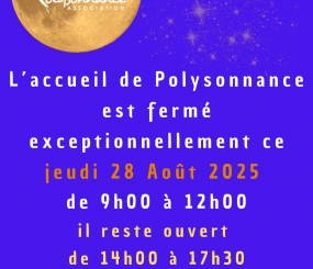 Accueil de Poly fermé ce jeudi 28 Août 2025 de 9h à 12h