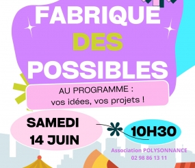 Fabrique des possibles le 14 juin 2025 ! Comme nous serons à la Fête du Sport le samedi 7 juin, exceptionnellement nous vous attendons à la Fabrique des Possibles le second samedi de juin.