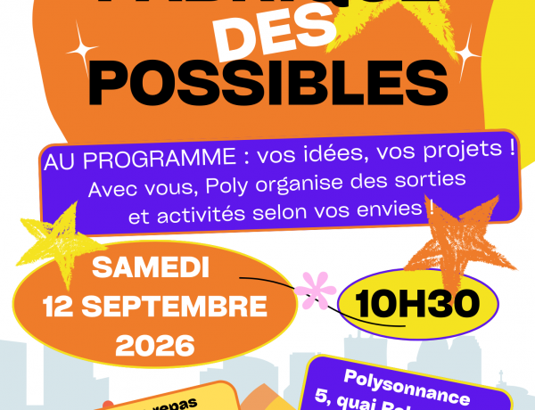 Premier rendez-vous de la rentrée à ne pas manquer: la Fabrique des Possibles au Local Jeunes de Polysonnance. Un moment convivial pour réaliser vos projets de sorties, d&rsquo;activités, de séjours… Info: 02 98 86 13 11