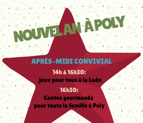 On vous attend samedi 3 janvier 2026 pour une après-midi à Poly avec Jeux et Contes gourmands pour tous. Entrée libre et gratuite!