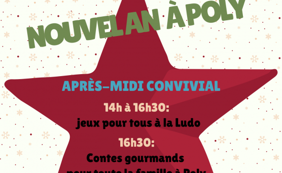 On vous attend samedi 3 janvier 2026 pour une après-midi à Poly avec Jeux et Contes gourmands pour tous. Entrée libre et gratuite!