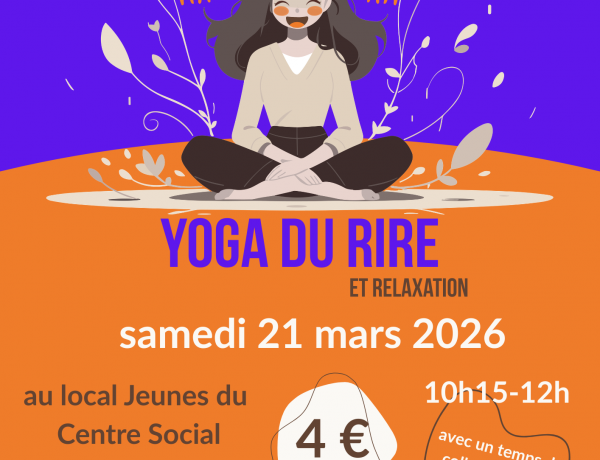 Nouvelle séance du Yoga du Rire samedi 21 mars 2026 pour se détendre les zygomatiques!!!! info et inscription: 02 98 86 13 11