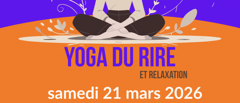 Nouvelle séance du Yoga du Rire samedi 21 mars 2026 pour se détendre les zygomatiques!!!! info et inscription: 02 98 86 13 11