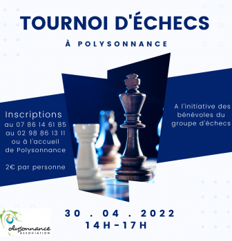 Tournois d’échecs à Polysonnance ce samedi 30 avril.