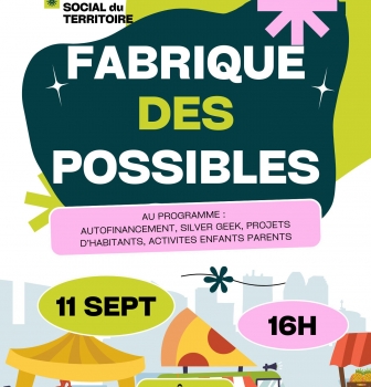 Fabrique des possibles !