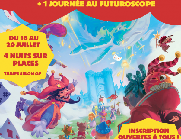 Séjour au Festival Ludique International de Parthenay du 16 au 20 juillet 2025