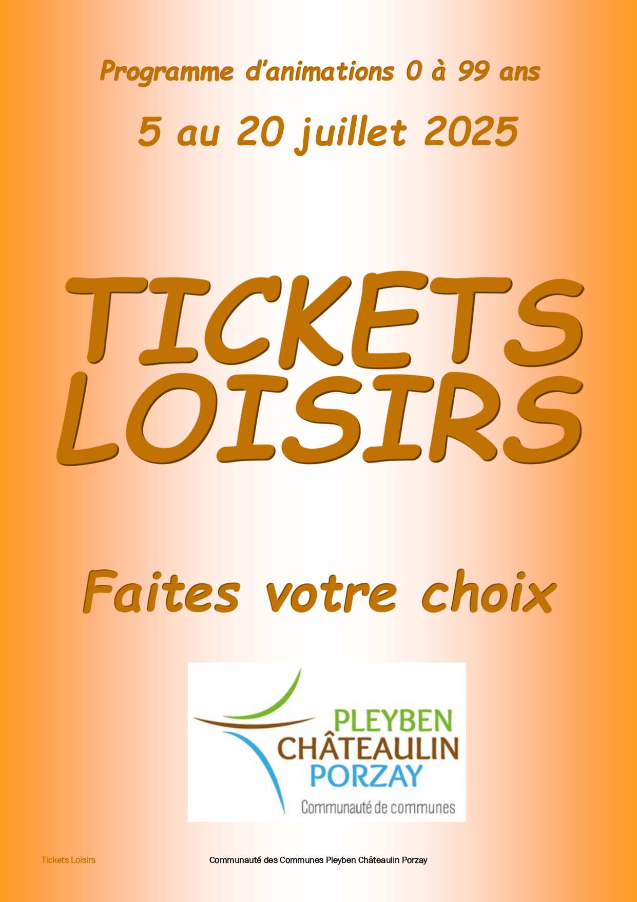 Tickets Loisirs Juillet 2025