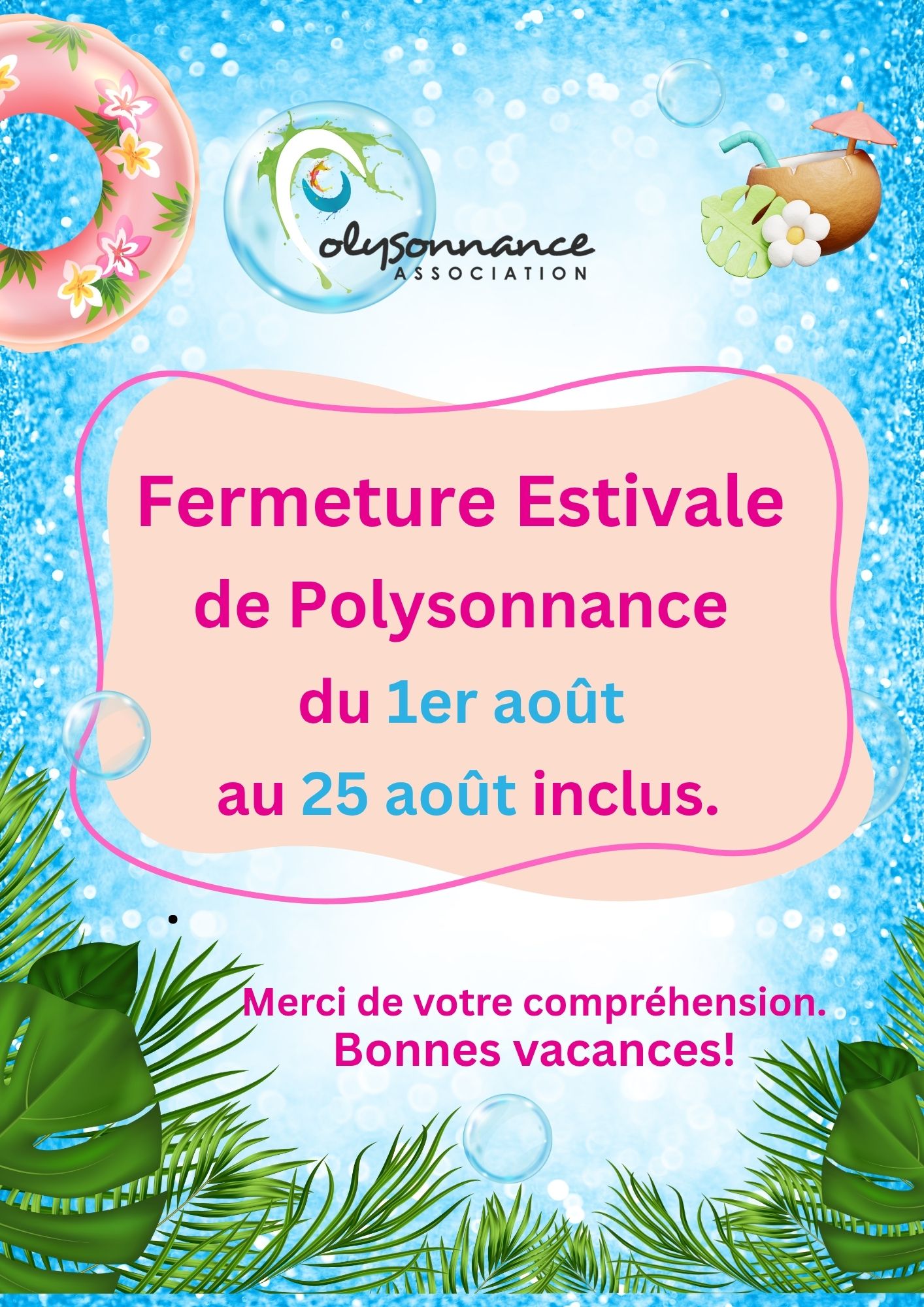 Les services administratifs de Polysonnance seront fermés au public du 1er au 25 août inclus. Bel été !!!