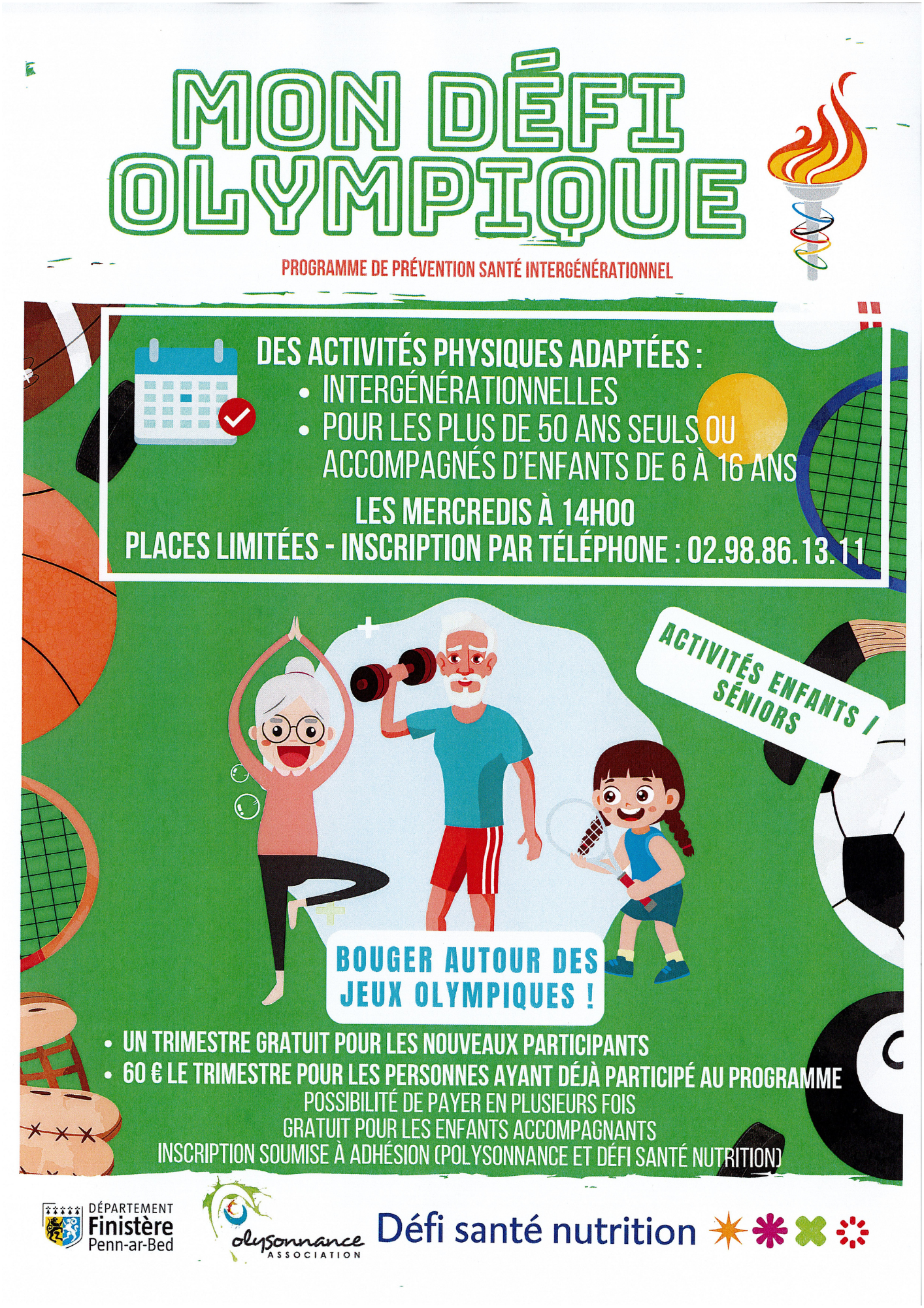Vous avez plus de 50 ans et vous voulez bouger votre corps avec des activités physiques adaptées: rendez-vous les mercredis de 14h à 15h30 avec Polysonnance et Sport Santé Nutrition! Les 10 premières séances sont gratuites et vous pouvez venir avec vos enfants ou petits-enfants (de 6 à 16 ans)!!! Info: 02 98 86 13 11